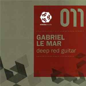 Gabriel Le Mar - Deep Red Guitar FLAC