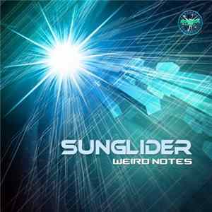 Sunglider - Weird Notes FLAC