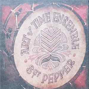 Art Of Time Ensemble - Sgt. Pepper FLAC