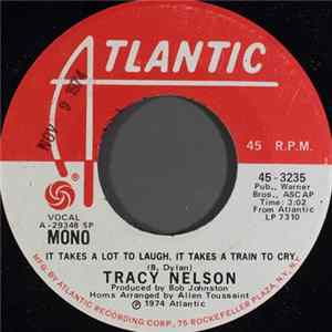 Tracy Nelson - It Takes A Lot To Laugh, It Takes A Train To Cry FLAC