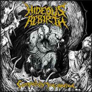 Hideous Rebirth - Completely Devoured FLAC