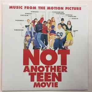 Various - Not Another Teen Movie - Music From The Motion Picture FLAC