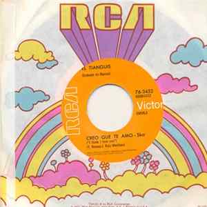El Tianguis - Creo Que Te Amo / Chirpy, Chirpy, Cheep, Cheep FLAC