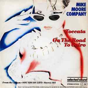Mike Moore Company - Toccata / On The Road To Cairo FLAC