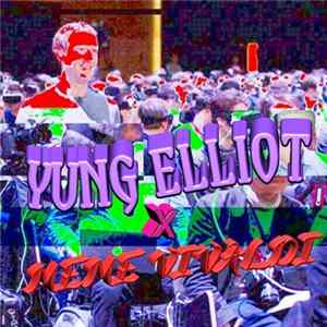 Yung Elliot, Meme Vivaldi - EP FLAC