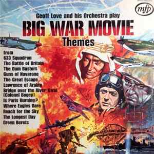 Geoff Love And His Orchestra - Big War Movie Themes FLAC