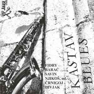 Kastav Blues Sextet - Kastav Blues FLAC