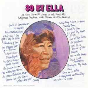Ella Fitzgerald - 30 By Ella FLAC