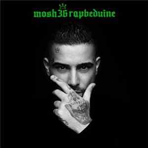 Mosh36 - Rapbeduine (iTunes Version) FLAC