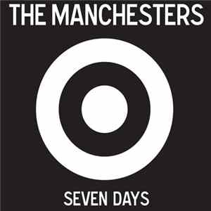The Manchesters - Seven Days FLAC