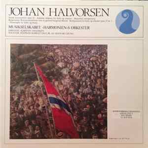 Johan Halvorsen, Stephan Barratt-Due Jr., Soon-Mi Chung, Bergen Philharmonic Orchestra, Karsten Andersen - Norwegian Rhapsody No 1 & 2 • Norwegian Festival Overture Op. 16 • Entry Of The Boyars • Bergensiana, (Rococco Variations) • Andante Religioso • Wed FLAC