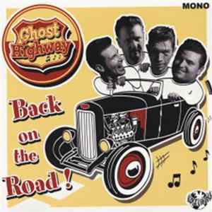 Ghost Highway - Back On The Road ! FLAC
