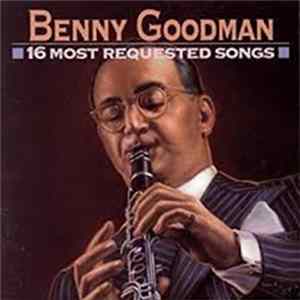 Benny Goodman - 16 Most Requested Songs FLAC