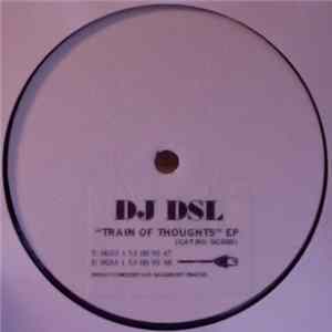 DJ DSL - Train Of Thought EP FLAC