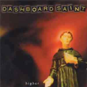 Dashboard Saint - Higher FLAC