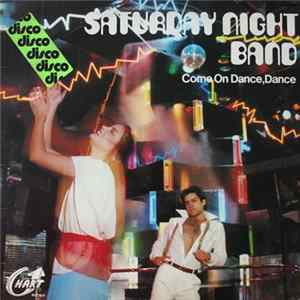 Saturday Night Band - Come On Dance, Dance FLAC