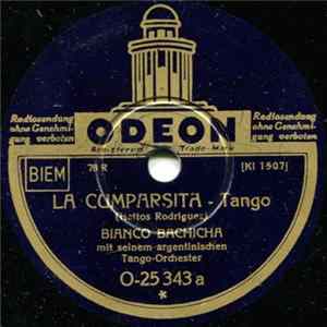 Bianco Bachicha Mit Seinem Argentinischen Tango Orchester - La Cumparsita / Por Donde Andara FLAC