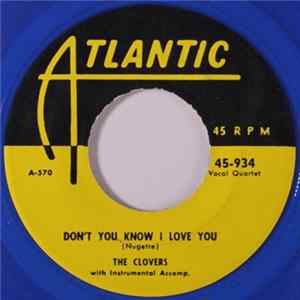 The Clovers - Don't You Know I Love You FLAC