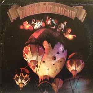Three Dog Night - Around The World With Three Dog Night FLAC