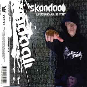 Skandaali - Superskandaali / Ei Pysty FLAC