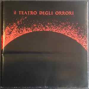 Il Teatro Degli Orrori - Dell'Impero Delle Tenebre FLAC