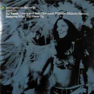 DJ Patife / Redeyes - Overjoyed (Makoto Remix) / What You Gave Up FLAC