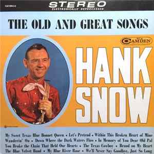 Hank Snow - The Old And Great Songs FLAC