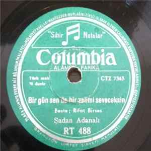 Şadan Adanalı - Bir Gün Sen De Bir Zalimi Seveceksin / O Siyah Gözlerini FLAC
