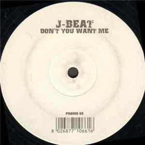 J-Beat - Don't You Want Me FLAC