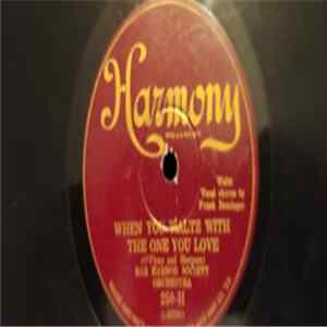The Bar Harbor Society Orchestra / Melody Waltz Orchestra - When You Waltz With The One You Love / Kiss Of Spring FLAC