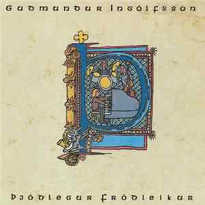 Guðmundur Ingólfsson - Þjóðlegur Fróðleikur FLAC