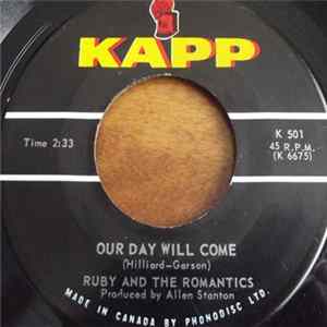 Ruby And The Romantics - Our Day Will Come FLAC