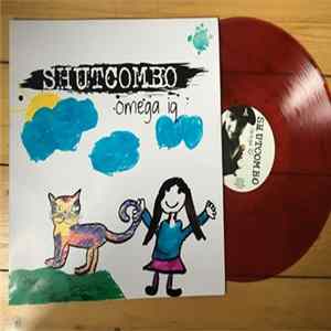 Shutcombo - Omega IQ FLAC