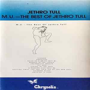 Jethro Tull - "M.U." The Best Of Jethro Tull FLAC