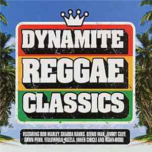Various - Dynamite Reggae Classics FLAC
