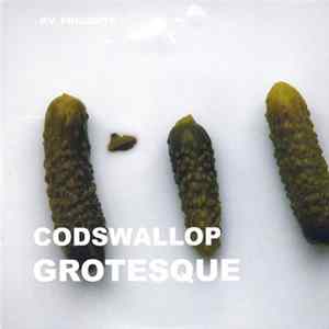 Codswallop - Grotesque FLAC