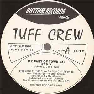Tuff Crew - My Part Of Town (Remix) FLAC