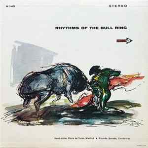 Band Of The Plaza De Toros, Madrid - Rhythms Of The Bull Ring FLAC