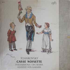 Tchaïkovsky, Herbert von Karajan, Philharmonia Orchestra - Casse Noisette FLAC