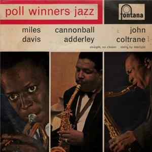Miles Davis / Cannonball Adderley / John Coltrane - Poll Winners Jazz FLAC