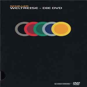 Schiller - Weltreise - Die DVD FLAC
