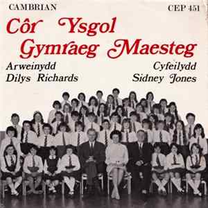 Côr Ysgol Gymraeg Maesteg - Côr Ysgol Gymraeg Maesteg FLAC