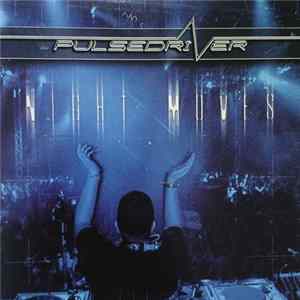 Pulsedriver - Night Moves FLAC