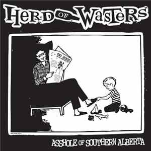 Herd Of Wasters - Asshole Of Southern Alberta FLAC