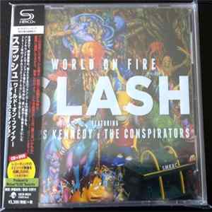 Slash Featuring Myles Kennedy And The Conspirators - World On Fire FLAC