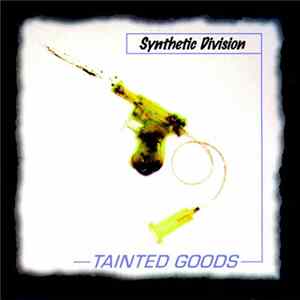 Synthetic Division - Tainted Goods FLAC