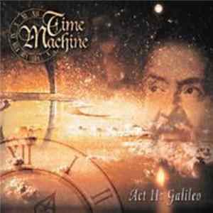 Time Machine - Act II: Galileo FLAC