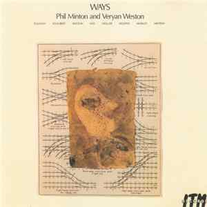 Phil Minton And Veryan Weston - Ways FLAC