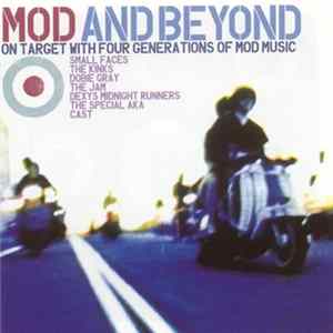 Various - Mod And Beyond - On Target With Four Generations Of Mod Music FLAC