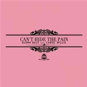 Glenn Dale - Can't Hide The Pain (L'Aquarium Remix) FLAC